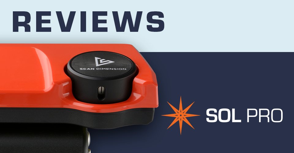 SOL PRO Reviews of 3D scanner