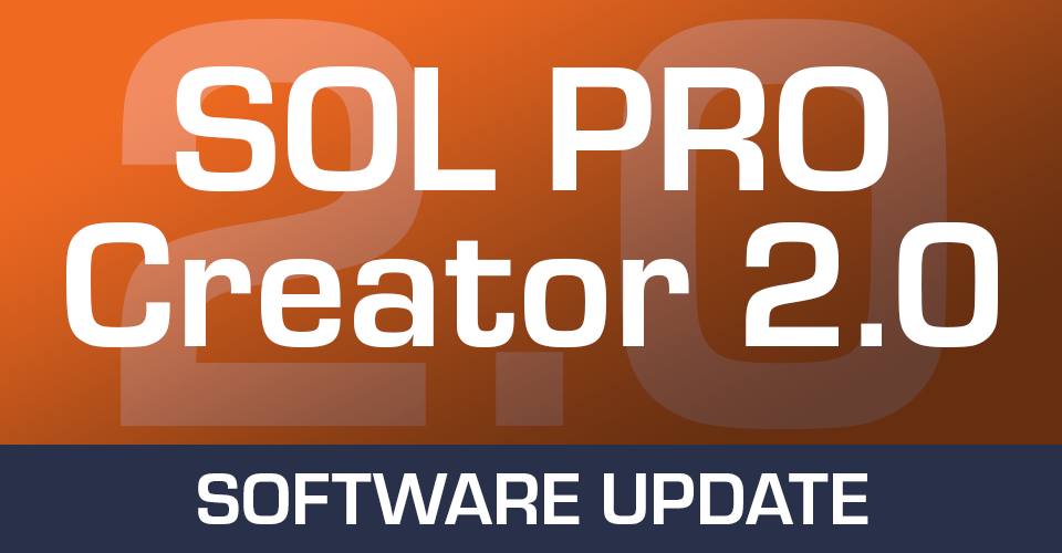 Neue Funktionen in der SOL PRO Creator 2.0 Software
